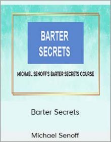 Michael Senoff - Barter Secrets