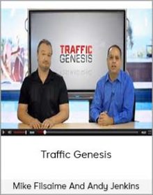 Mike Filsaime and Andy Jenkins - Traffic Genesis