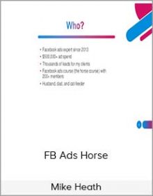 Mike Heath - FB Ads Horse