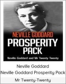 Mr Twenty-Twenty & Neville Goddard - Neville Goddard Prosperity Pack