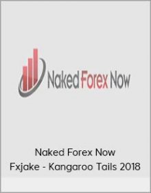 Naked Forex Now - Fxjake - Kangaroo Tails 2018