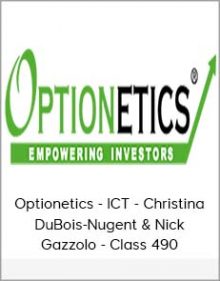 Optionetics - ICT - Christina DuBois-Nugent & Nick Gazzolo - Class 490