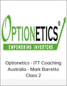 Optionetics - ITT Coaching Australia - Mark Barretto - Class 2