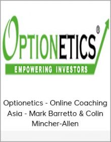 Optionetics - Online Coaching Asia - Mark Barretto & Colin Mincher-Allen