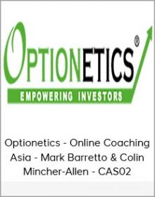 Optionetics - Online Coaching Asia - Mark Barretto & Colin Mincher-Allen - CAS02