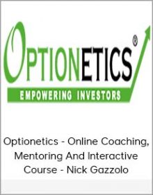 Optionetics - Online Coaching, Mentoring and Interactive Course - Nick Gazzolo