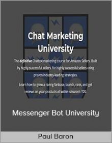 Paul Baron – Messenger Bot University