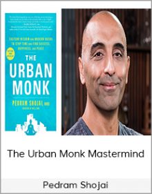 Pedram Shojai - The Urban Monk Mastermind