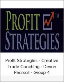 Profit Strategies - Creative Trade Coaching - Devon Pearsall - Group 4