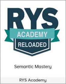 RYS Academy - Semantic Mastery