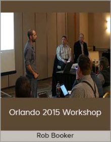 Rob Booker - Orlando 2015 Workshop