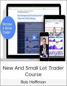 Rob Hoffman - New And Small Lot Trader Course