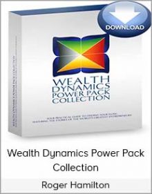 Roger Hamilton - Wealth Dynamics Power Pack Collection