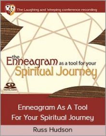 Russ Hudson - Enneagram As A Tool For Your Spiritual Journey