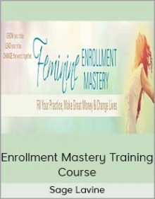 Sage Lavine - Enrollment Mastery Training Course