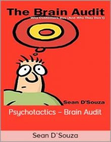 Sean D’Souza – Psychotactics – Brain Audit