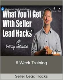 Seller Lead Hacks - 6 Week Training