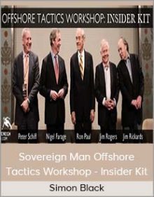 Simon Black - Sovereign Man Offshore Tactics Workshop - Insider Kit