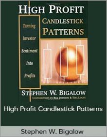 Stephen W Bigalow - High Profit Candlestick Patterns