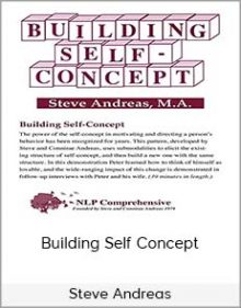 Steve Andreas - Building Self Concept