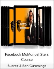 Suarez & Ben Cummings – Facebook MaManuel Sters Course