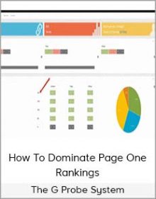 The G Probe System - How To Dominate Page One Rankings