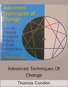 Thomas Condon - Advanced Techniques Of Change