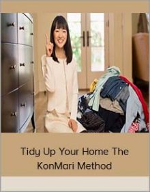 Tidy Up Your Home The KonMari Method