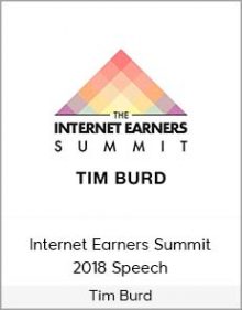 Tim Burd – Internet Earners Summit 2018 Speech