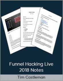 Tim Castleman - Funnel Hacking Live 2018 Notes