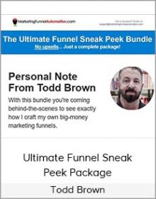 Todd Brown - Ultimate Funnel Sneak Peek Package