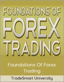 TradeSmart University - Foundations Of Forex Trading