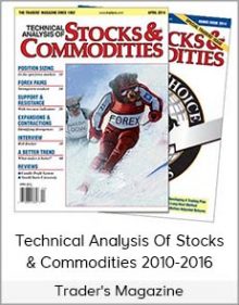 Trader's Magazine - Technical Analysis Of Stocks & Commodities 2010-2016