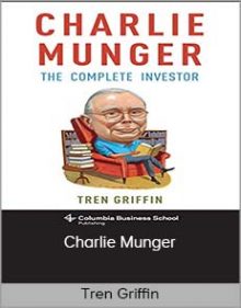 Tren Griffin - Charlie Munger