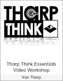 Van Tharp - Tharp Think Essentials Video Workshop