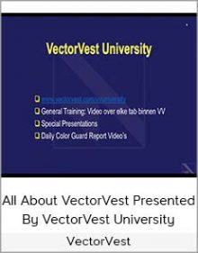 VectorVest - All About VectorVest presented By VectorVest University