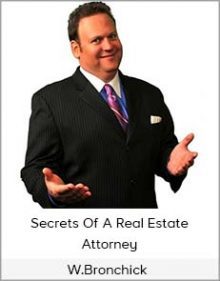 W Bronchick - Secrets Of A Real Estate Attorney