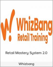 Whizbang – Retail Mastery System 2 0