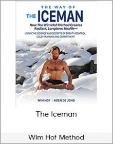 Wim Hof Method - The Iceman