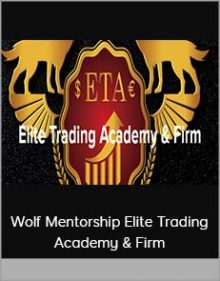 Wolf Mentorship Elite Trading Academy & Firm