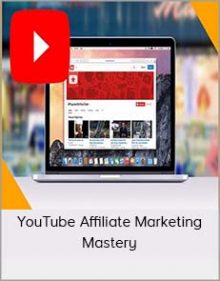 YouTube Affiliate Marketing Mastery