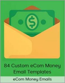 eCom Money Emails - 84 Custom eCom Money Email Templates