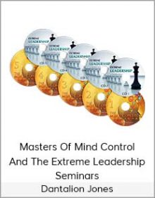 Dantalion Jones – Masters Of Mind Control And The Extreme Leadership Seminars