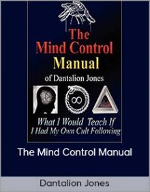 Dantalion Jones – The Mind Control Manual