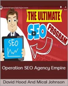 David Hood And Mical Johnson - Operation SEO Agency Empire