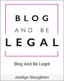 Jacklyn Stoughton – Blog And Be Legal