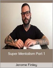 Jerome Finley - Super Mentalism Part 1