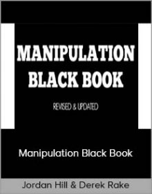 Jordan Hill & Derek Rake - Manipulation Black Book