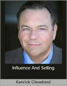 Kenrick Cleveland – Influence And Selling