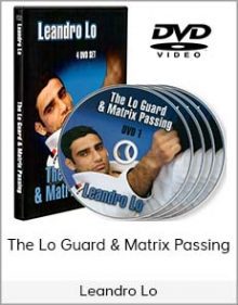 Leandro Lo – The Lo Guard & Matrix Passing